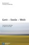 Gott - Seele - Welt