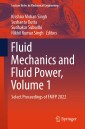 Fluid Mechanics and Fluid Power, Volume 1