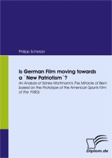 Is German Film moving towards a 'New Patriotism'?