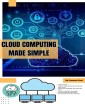 Cloud Computing Made Simple