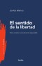 El sentido de la libertad