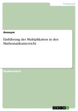 Einführung der Multiplikation in den Mathematikunterricht