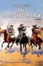 Die Draufgänger-Crew: Western-Roman