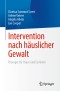 Intervention nach häuslicher Gewalt