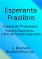 Esperanta Frazlibro, Esperanto Phrasebook, Frasario Esperanto, Libro de Frases Esperanto