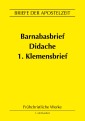 Barnabasbrief, Didache, 1.Klemensbrief