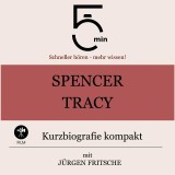 Spencer Tracy: Kurzbiografie kompakt