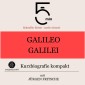 Galileo Galilei: Kurzbiografie kompakt