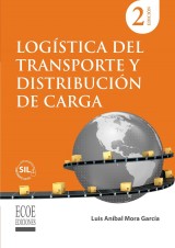 Logística del transporte y distribución de carga - 2da edición