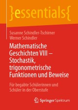Mathematische Geschichten VIII - Stochastik, trigonometrische Funktionen und Beweise