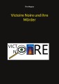 Victoire Noire und ihre Mörder