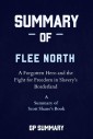 Summary of Flee North by Scott Shane