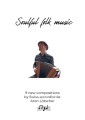 Soulful folk music - 9 new scores by Swiss accordionist Aron Lötscher