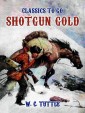 Shotgun Gold