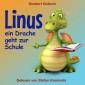 Linus - Ein Drache geht zur Schule
