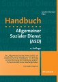 Der 'Allgemeine Soziale Dienst (ASD)' als Gegenstand eines Handbuchs - ein Beitrag zur Anerkennung der Bedeutung und der Professionalität eines Handlungsfeldes