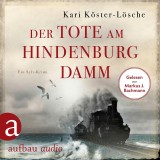 Der Tote am Hindenburgdamm - Ein Sylt-Krimi