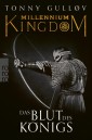 Millennium Kingdom: Das Blut des Königs