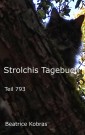 Strolchis Tagebuch - Teil 793