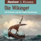 Abenteuer & Wissen, Die Wikinger - Leif Eriksson und die wilden Nordmänner