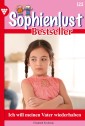 Sophienlust Bestseller 123 - Familienroman