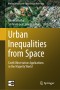 Urban Inequalities from Space