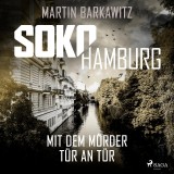 SoKo Hamburg: Mit dem Mörder Tür an Tür (Ein Fall für Heike Stein