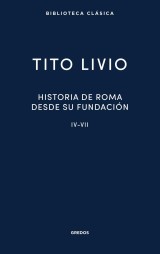 Historia de Roma desde su fundación IV-VII