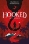 Hooked - Dunkles Nimmerland