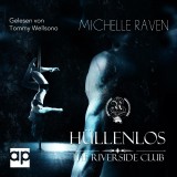 The Riverside Club - Hüllenlos