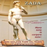 Come scolpire fuori dal marmo - il tuo David