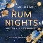 Rum Nights - Gegen alle Vernunft