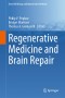Regenerative Medicine and Brain Repair