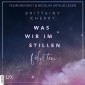 Was wir im Stillen fühlten - Coldest Winter