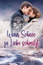 Wenn Schnee zu Liebe schmilzt