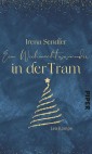 Irena Sendler - Ein Weihnachtswunder in der Tram