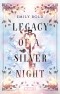 Legacy of a Silver Night (Legacy-Dilogie 1)