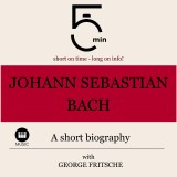 Johann Sebastian Bach: A short biography