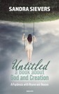 Untitled - a Book about God and Creation