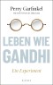 Leben wie Gandhi