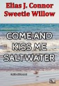 Come and kiss me saltwater (english version)