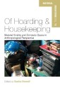 Of Hoarding and Housekeeping