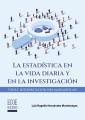 Estadística en la vida diaria y en la investigación, La - 1ra edición