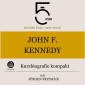 John F. Kennedy: Kurzbiografie kompakt