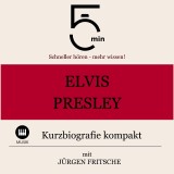Elvis Presley: Kurzbiografie kompakt
