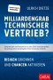 Milliardengrab Technischer Vertrieb?