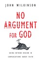 No Argument for God