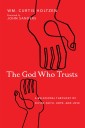 The God Who Trusts