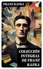 Colección integral de Franz Kafka