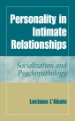 Personality in Intimate Relationships